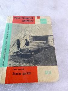 STAVBA GARÁŽE Polytechnická knižnice SNTL 1962  ŠKODA SPARTAK *****