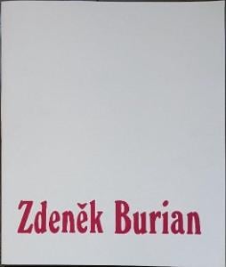 Zasloužilý umělec Zdeněk Burian (katalog výstavy)