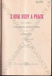 Z říše vědy a práce VI. ročník 1898 F. Šimáček