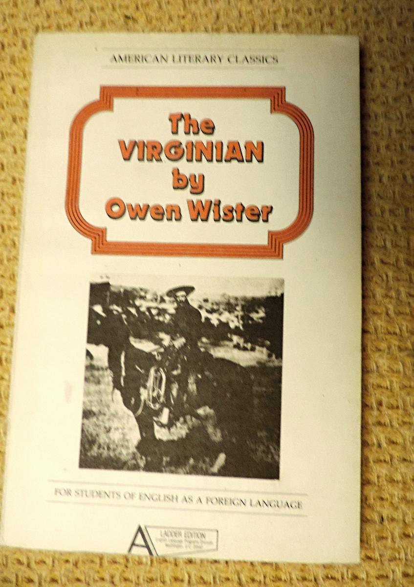 americká klasická literatúra v origináli: Oven Wister - The Virginian - Knihy
