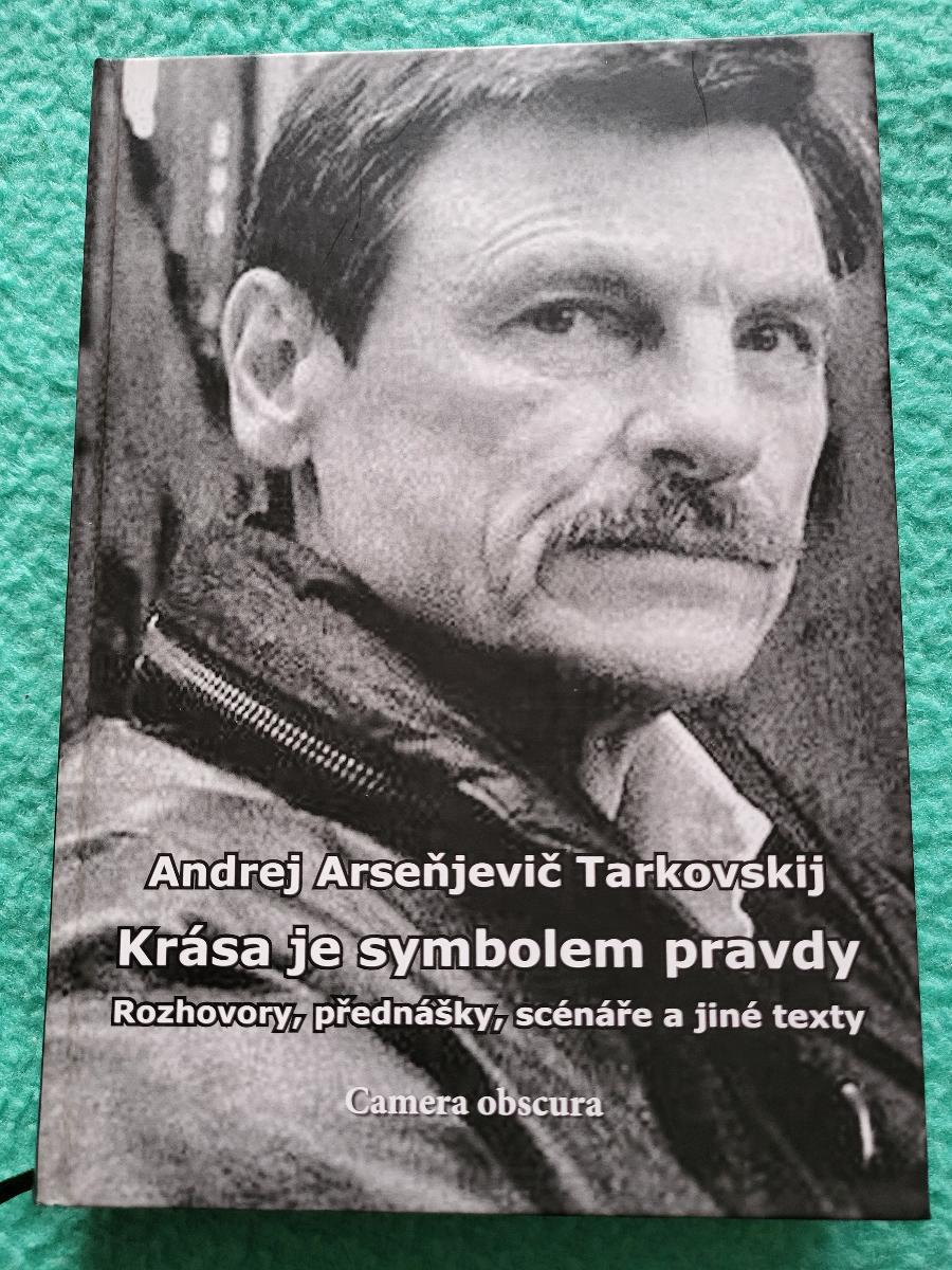 A. Tarkovskij: Krása je symbolom pravdy - Knihy