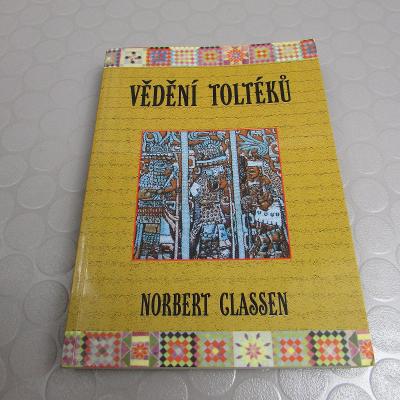 Vědění Toltéků (125) Norbert Classen 