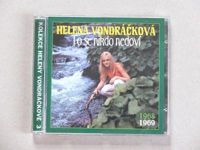 HELENA VONDRÁČKOVÁ TO SE NIKDO NEDOVÍ 1968-1969 CD NEHRANÉ KOLEKCE 3