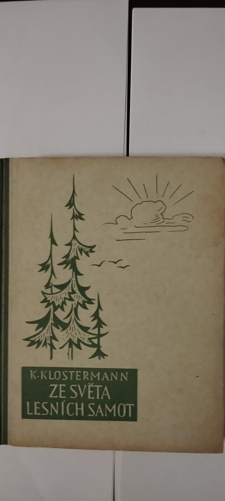 Zo sveta lesných samot - K.Klostermann - Knihy