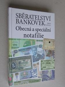 Sběratelství bankovek, obecná a speciální notafilie [b