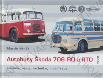 Autobusy Škoda 706 RO a RTO M. Harák