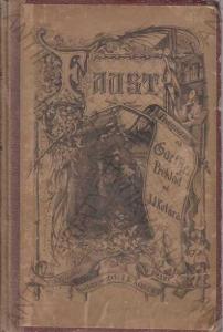 Faust Goethe il. Pokorný 1. české vydání 1863