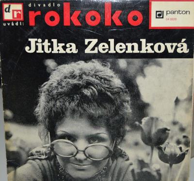 SP (SINGL): JITKA ZELENKOVÁ - TŘI SLOVA / NETUŠÍ (DIVADLO ROKOKO) 1969