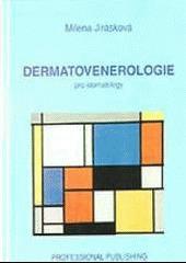 Jirásková Milena: Dermatovenerologie pro stomatology vydání 2001