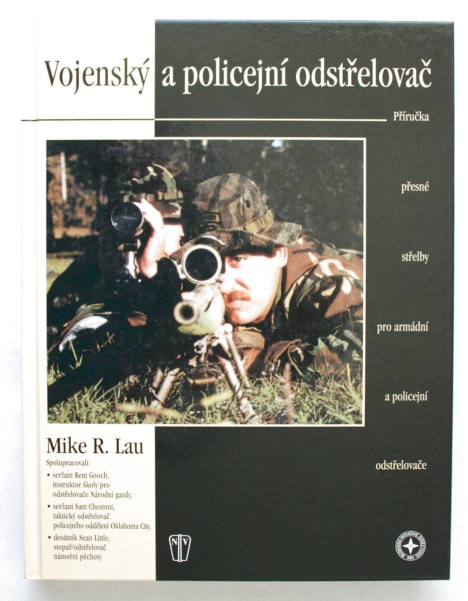 Vojenský a policajný ostreľovač - Mike R. Lau (l26) - Knihy