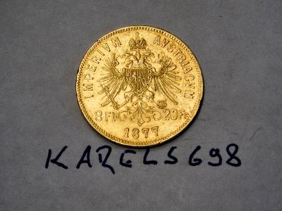 Rakouský 8 Zlatník/20 Frank 1877 BZ, František Josef I., KRÁSNÝ STAV