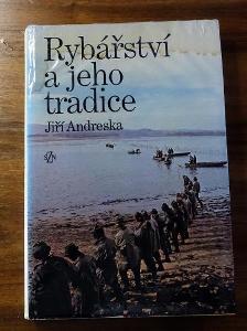 Rybářství a jeho tradice - Jiří Andreska