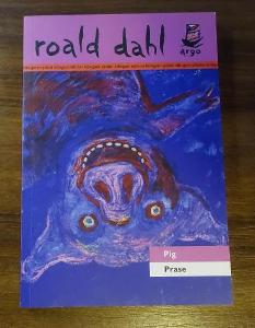 Prase / Pig - Roald Dahl