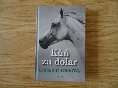 L. St Johnová - Kůň za dolar