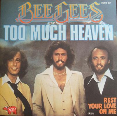 SP 45 BEE GEES Too Much Heaven
