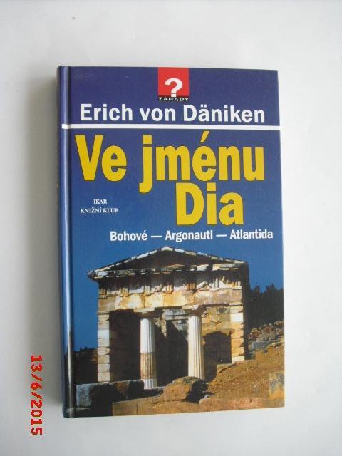 ERICH VON DÄNIKEN - V MENE DIA - Knihy