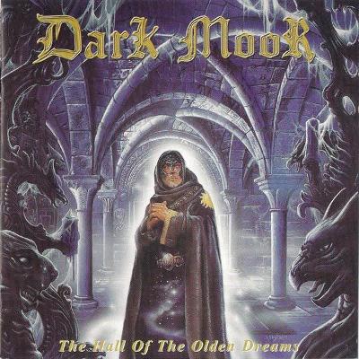 CD - DARK MOOR - "The Hall Of The Olden Dreams" 2001  NEW!