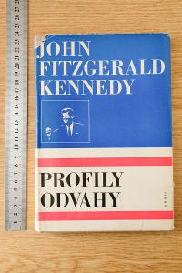 Profily odvahy / John Fitzgerald Kennedy 