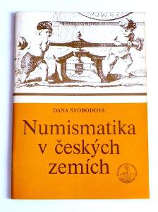Svobodová Dana, Numismatika v českých zemích, ČNS Praha 1989