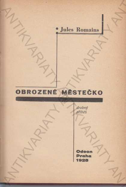Obrodené mestečko Jules Romains Odeon, Praha 1928 - Knihy