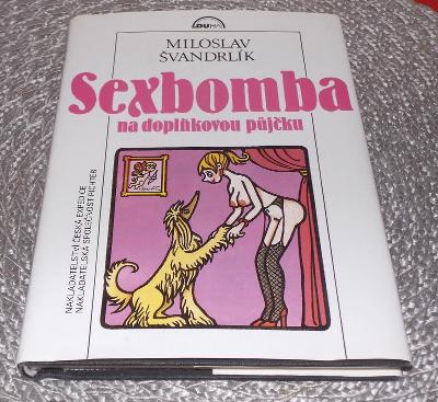 Sexbomba na doplňkovou půjčku / Miloslav Švandrlík 