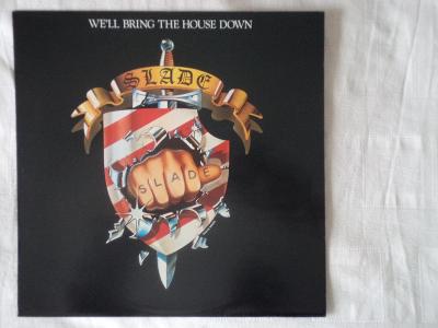 LP SLADE-WELL BRING THE HOUSE DOWN,PŮVODNÍ GERMAN PRESS 1981,VŠE EX