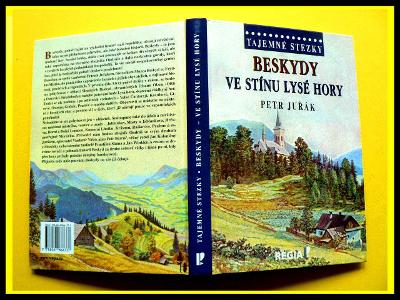 Tajemné stezky Beskydy ve stínu Lysé hory Hrčava Mosty Jablunkov (2017