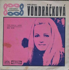SP  Helena Vondráčková 1970 – Tvá Malá Jane / Mr. Sen