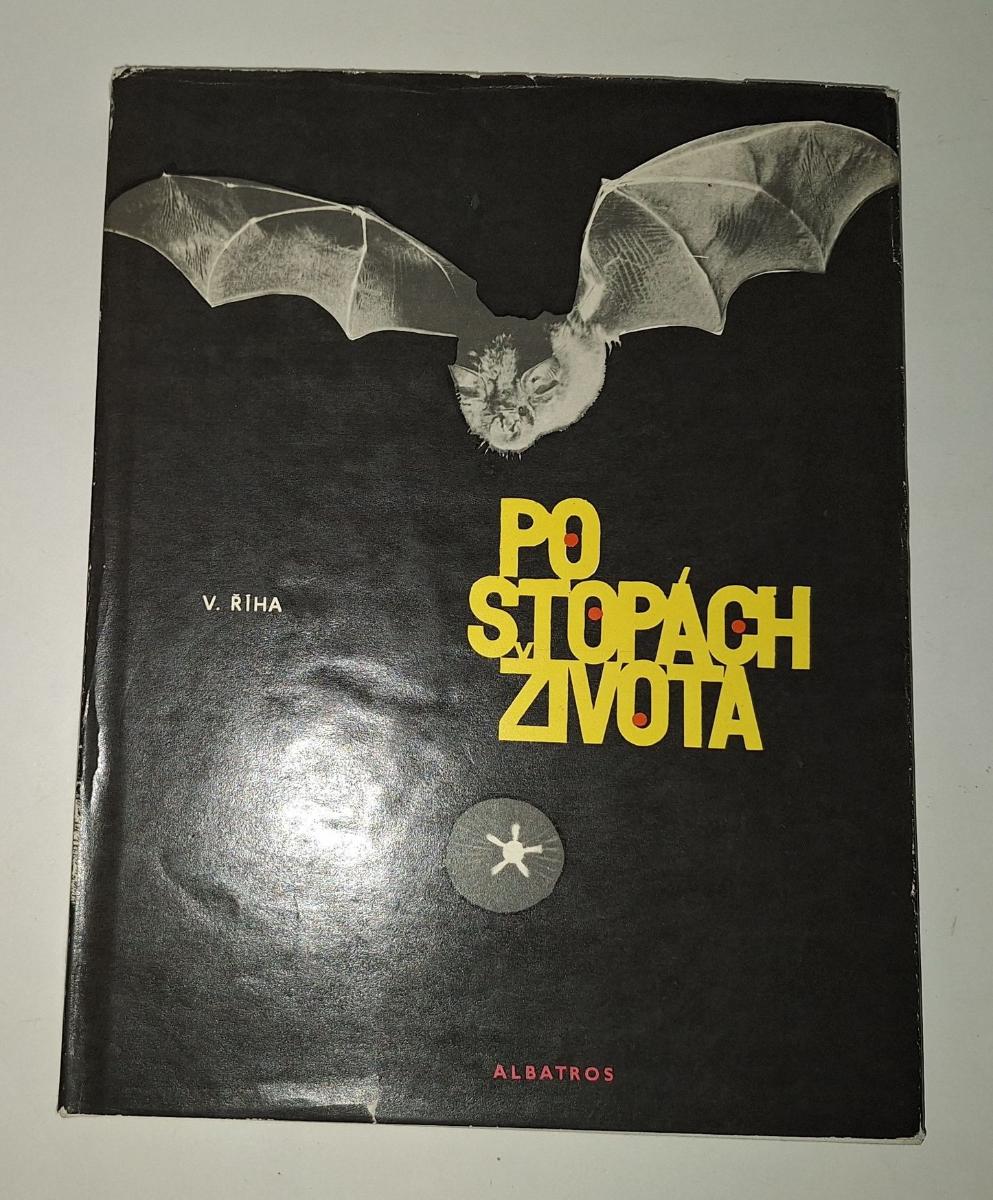 Říha V. – Po stopách života, Zdeněk Burian, Bláha, 1971, pozostalosť - Knihy