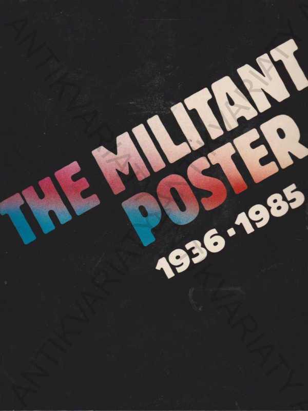 The Militant Poster (Militantný plagát) 1986 - Knihy