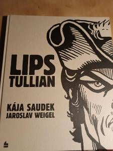 Lips Tullian: nejobávanější náčelník lupičů & Černý Filip s podpisem