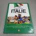 Svetový futbal. Taliansko (92) Vlastimil Kaiser - Knihy