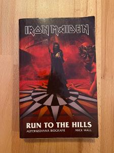 Iron Maiden run to the hills : autorizovaná biografie,  Mick Wall