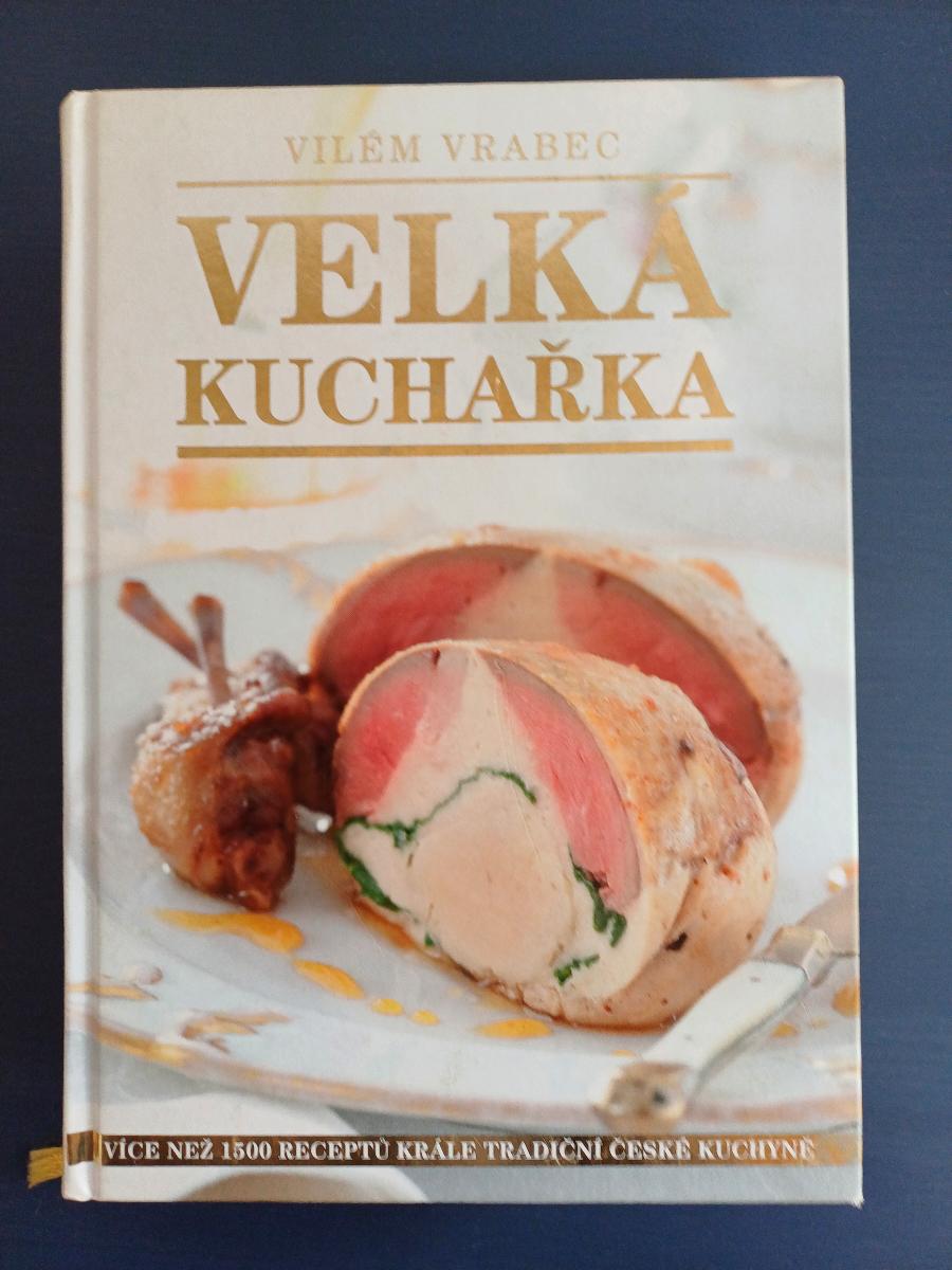 Viliam Vrabec: Veľká kuchárka - Knihy a časopisy