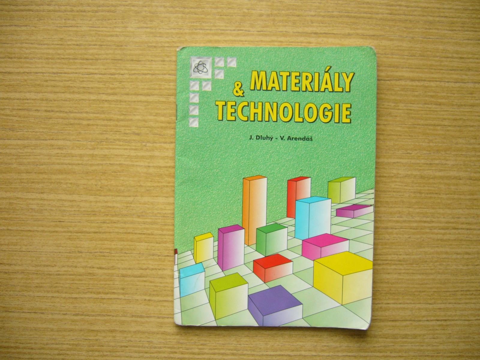 Dlhý, Arendáš - Materiály & technológie | 2001 -n - Knihy a časopisy