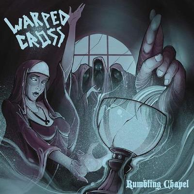 WARPED CROSS – Rumbling Chapel - CD - 2020 - sludge metal