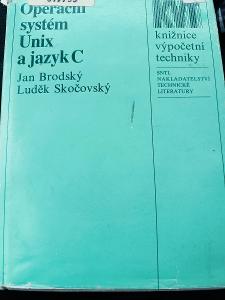 Operační systém Unix a jazyk C . Brodský, Skočovský, 1989