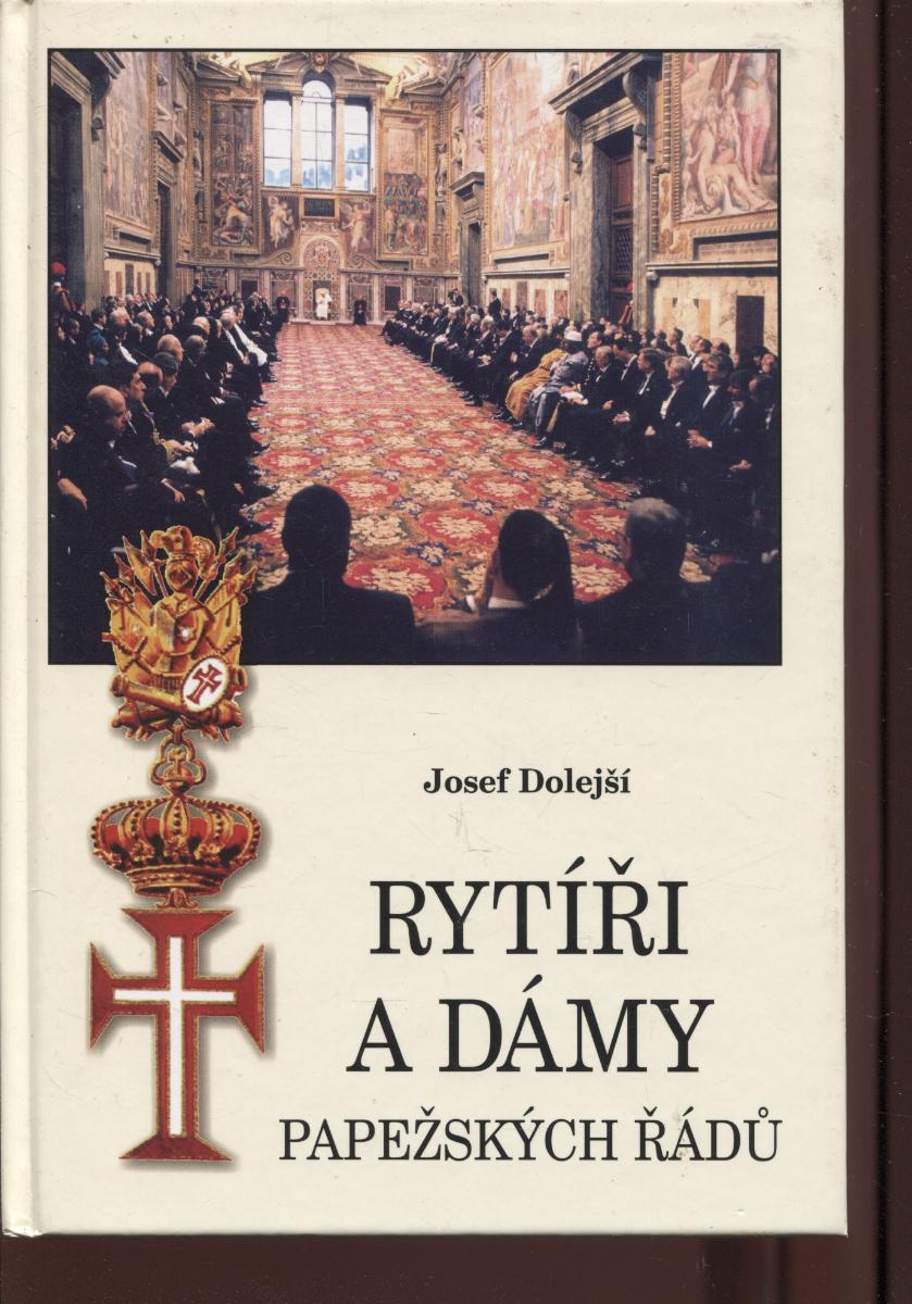 Rytieri a dámy pápežských rádov - Odborné knihy