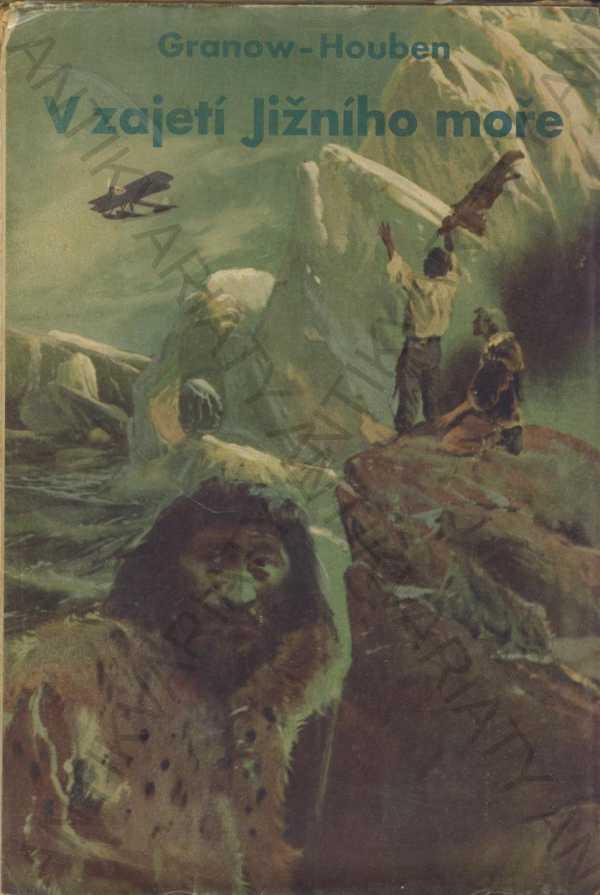 V zajatí južného mora M. Granow-Houben 1941 - Knihy a časopisy