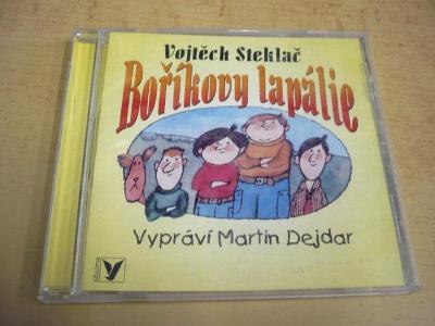 CD VOJTĚCH STEKLAČ / Boříkovy lapálie (vypráví Martin Dejdar)
