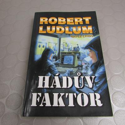 Hádův faktor (212) Robert Ludlum 