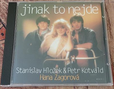 Jinak to nejde - CD - Hana Zagorová, Hložek, Kotvald - Bonton 1998