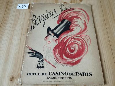 Kabaretní program Revue du Casino de Paris 1924-25 Francie  pavool X77