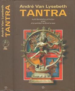 Tantra - Kult ženského principu aneb jiný pohled na živ