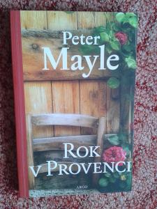 PETER MAYLE: ROK V PROVENCI