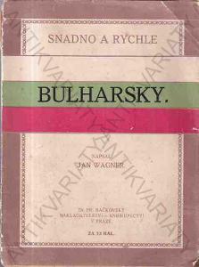 Snadno a rychle bulharsky Jan Wagner Fr. Bačkovský