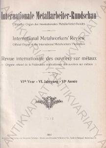 Internationale Metallarbeiter-Rundschau VI. 1911
