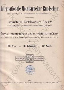 Internationale Metallarbeiter-Rundschau III. 1908