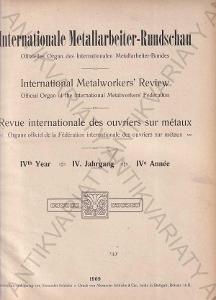 Internationale Metallarbeiter-Rundschau IV. 1909