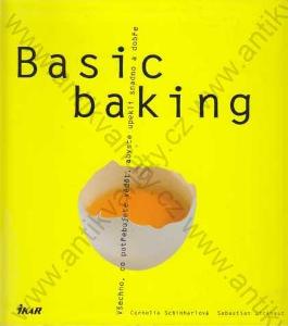 Basic baking 2003 Ikar Praha Schinharlová Dickhaut